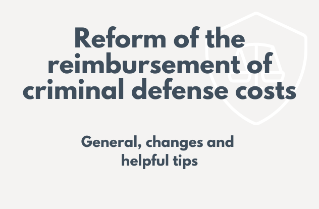 Reform of the reimbursement of criminal defense costs - lawyer